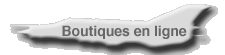 Boutiques en ligne